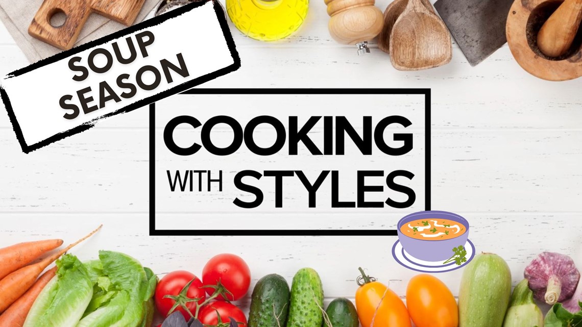 Soup Season | Cooking with Styles