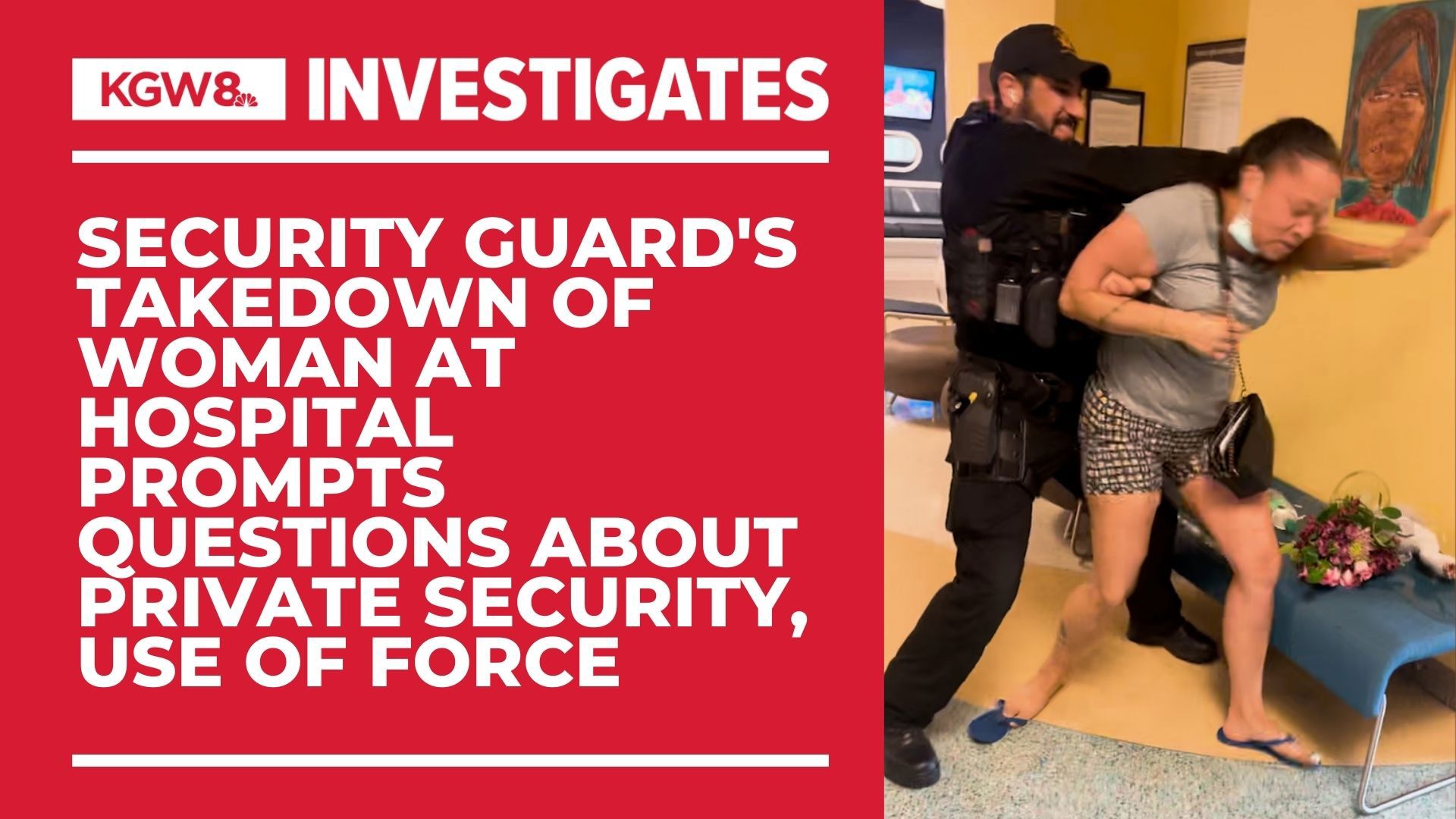 A Portland woman says a Legacy Hospital security guard used excessive force in tackling her to the ground at a security checkpoint.