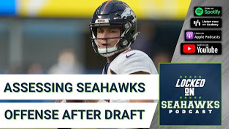 Assessing Seattle Seahawks Offense Following 2022 NFL Draft | Locked On Seahawks