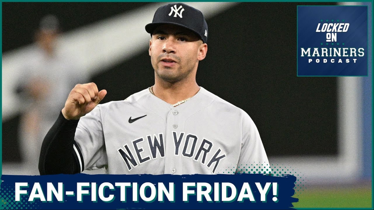 Fan Fiction Friday: Seattle Mariners & New York Yankees making a trade? | Locked On Mariners