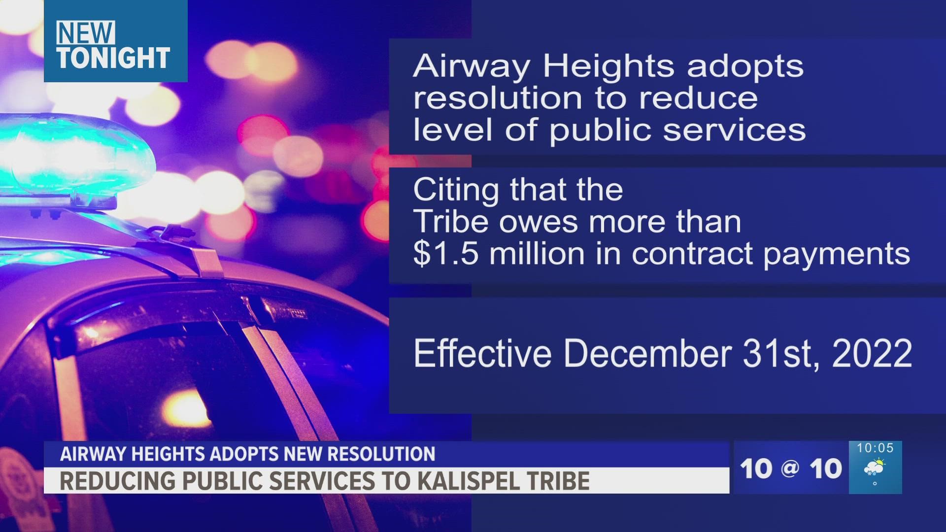 Airway Heights City Council says the tribe owes more than $1.5 million in contract payments.