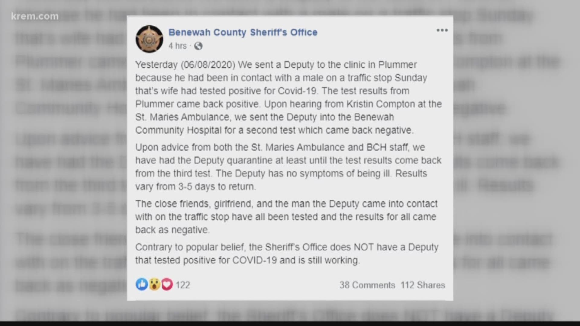 The Benewah County Sheriff's Office wrote on Facebook that one of its deputies is in quarantine after possible exposure to COVID-19.