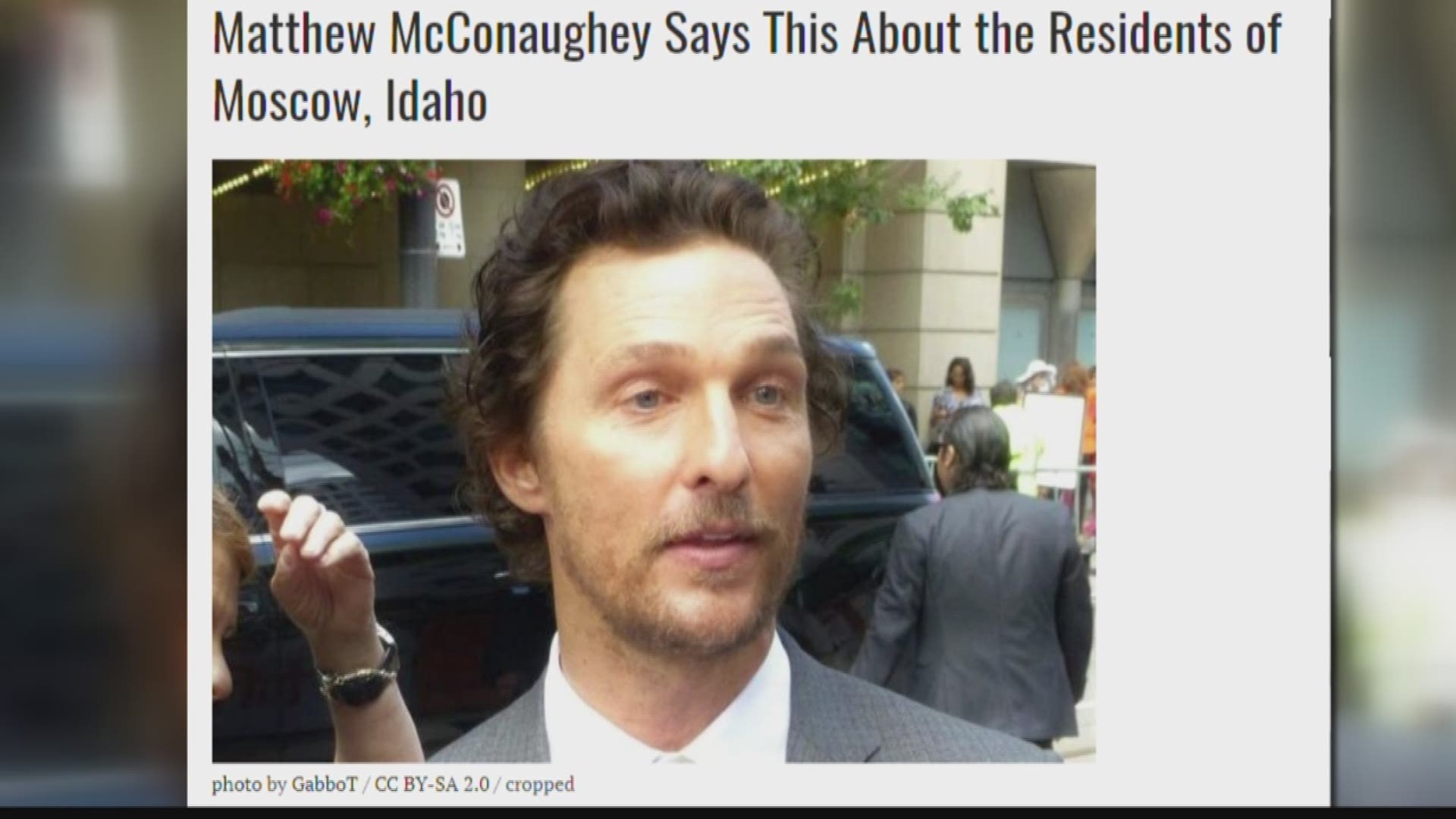 We checked to see if Mcconaughey was actually in Moscow today.