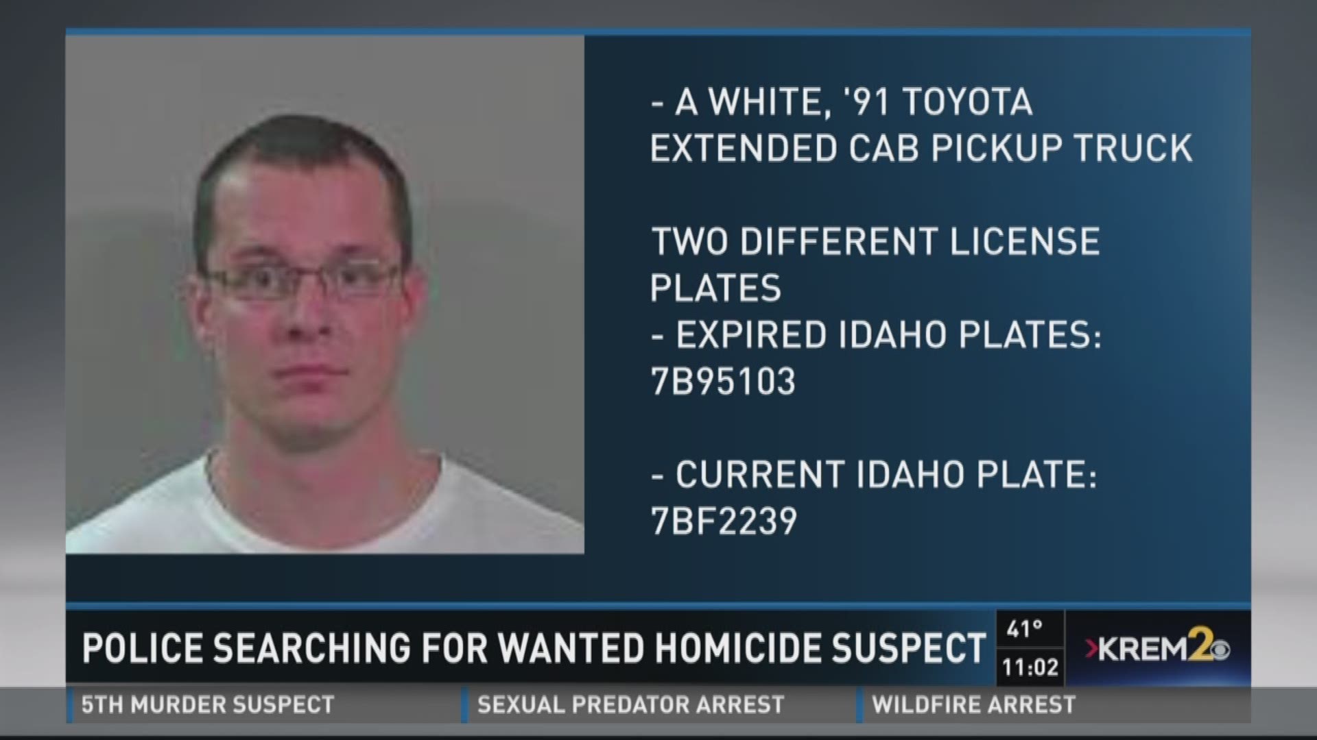 Manhunt For Homicide Suspect In N Idaho Continues 2551