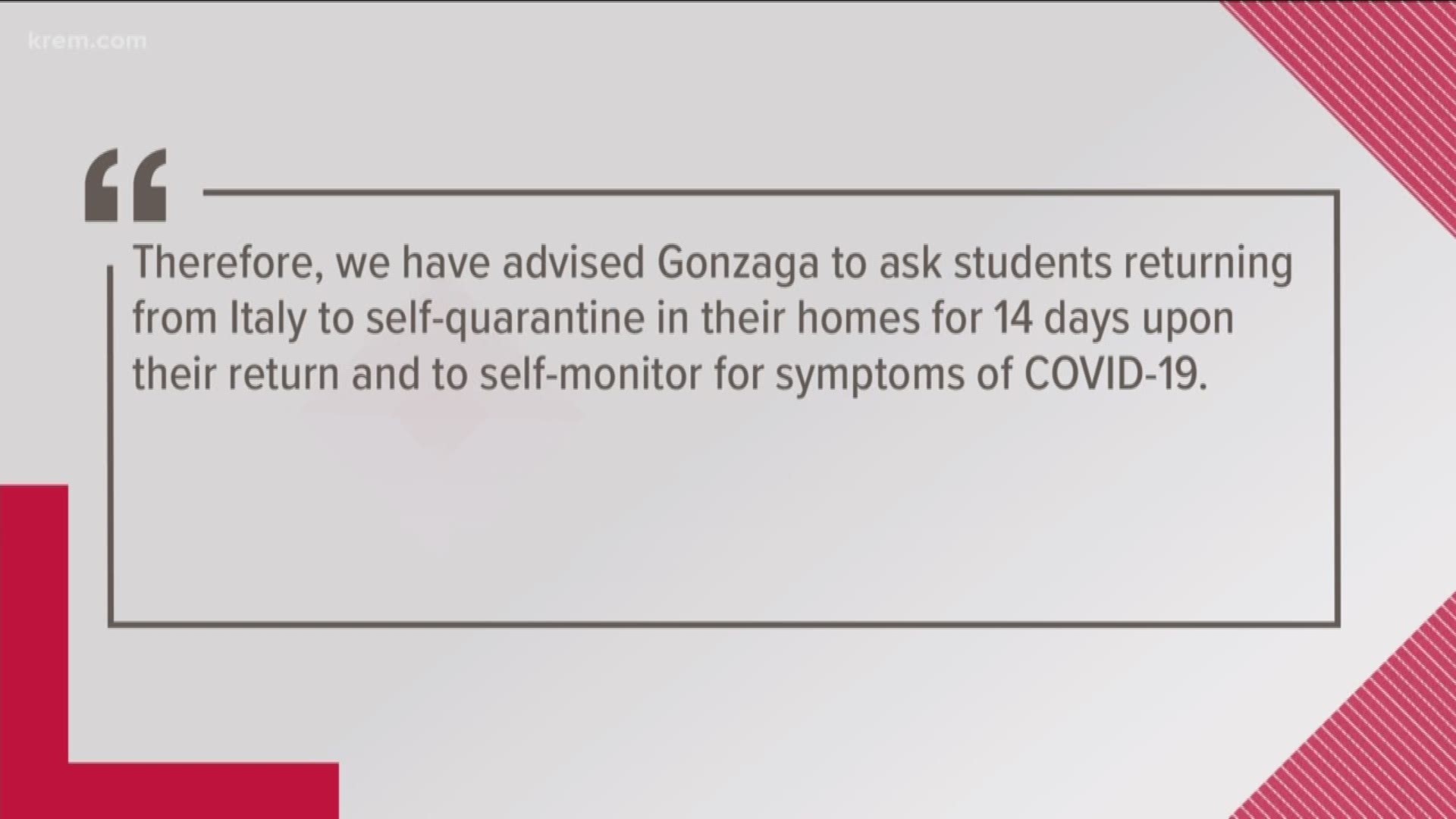 Students who were in Florence, Italy are being asked to self quarantine for 14 days upon their return and to self-monitor for symptoms of COVID-19.