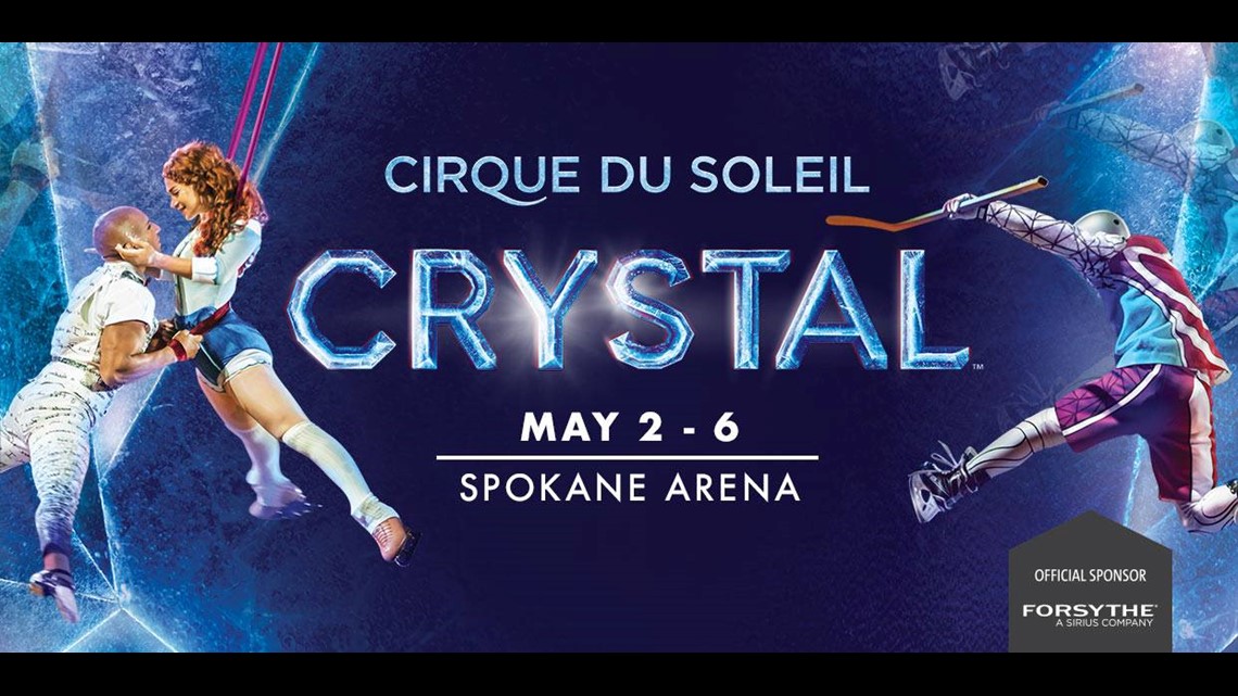 Spokane Arena offers chances to win free Cirque du Soleil Crystal
