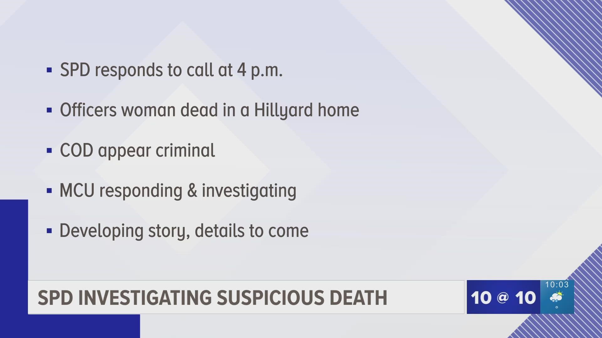 Police say physical observations of the victim have lead them to believe that there was criminality involved.