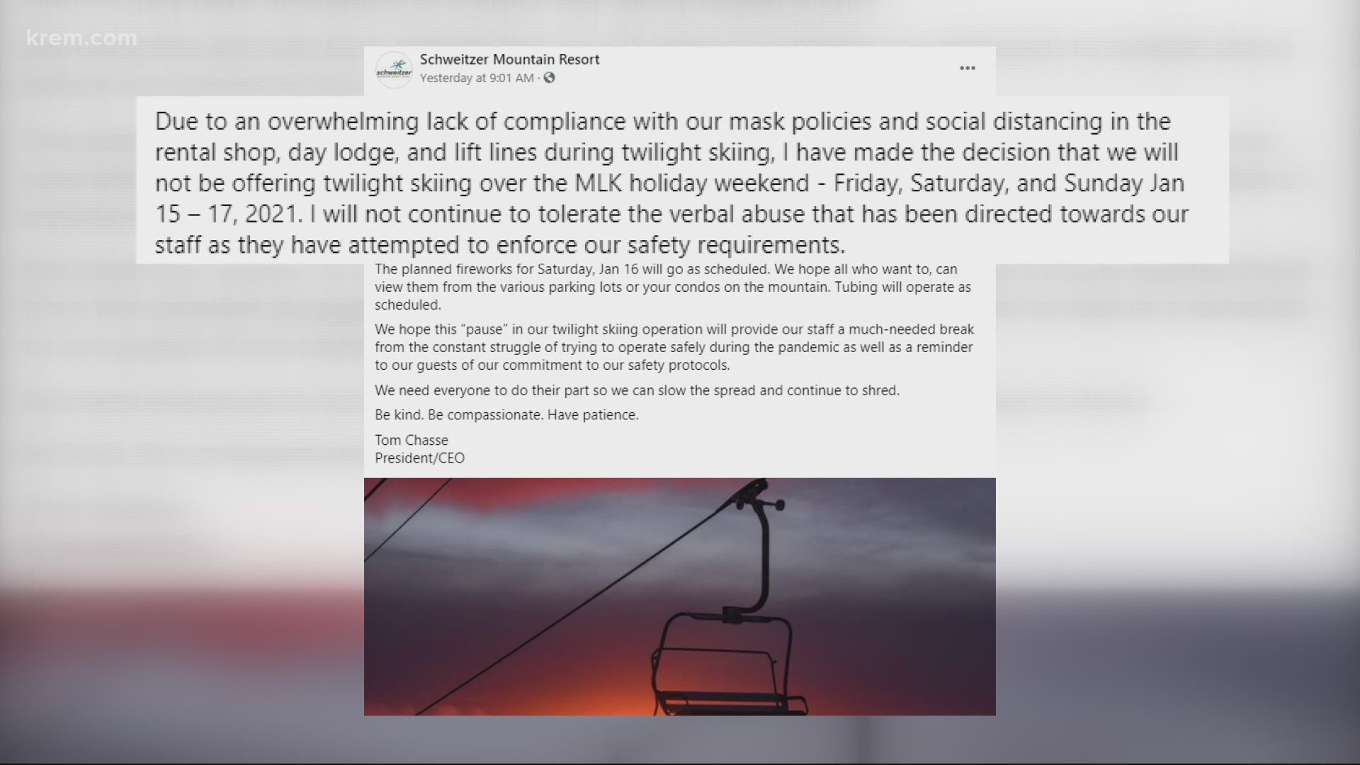 Tom Chasse, president and CEO of the ski resort in North Idaho said he "will not continue to tolerate the verbal abuse" directed at staff members.