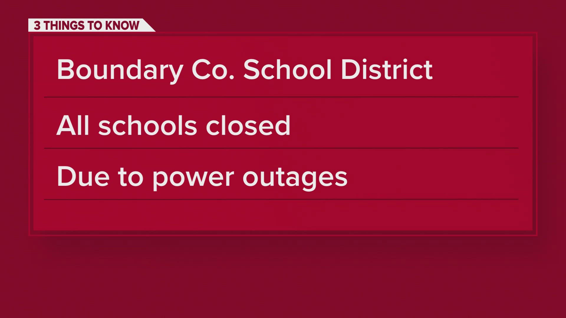 As power companies scramble to return power to people, a school district in Idaho has canceled school.