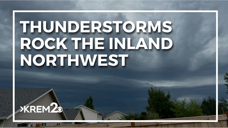 Thunderstorms rock the Inland Northwest