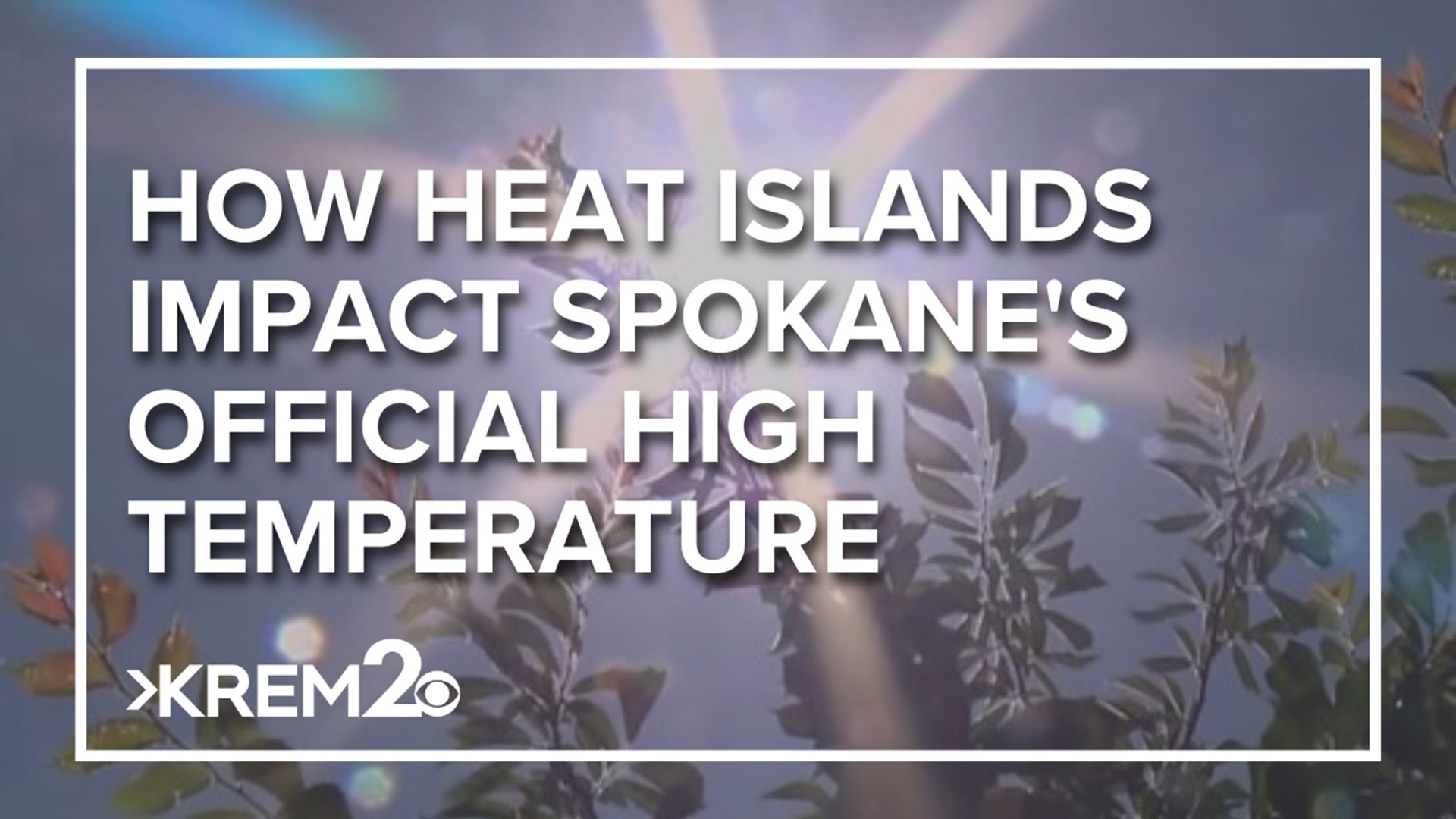 Gonzaga did a heat study during the summer of 2022 where they found certain neighborhoods are ‘heat islands’ with more extreme temperatures on hot days.