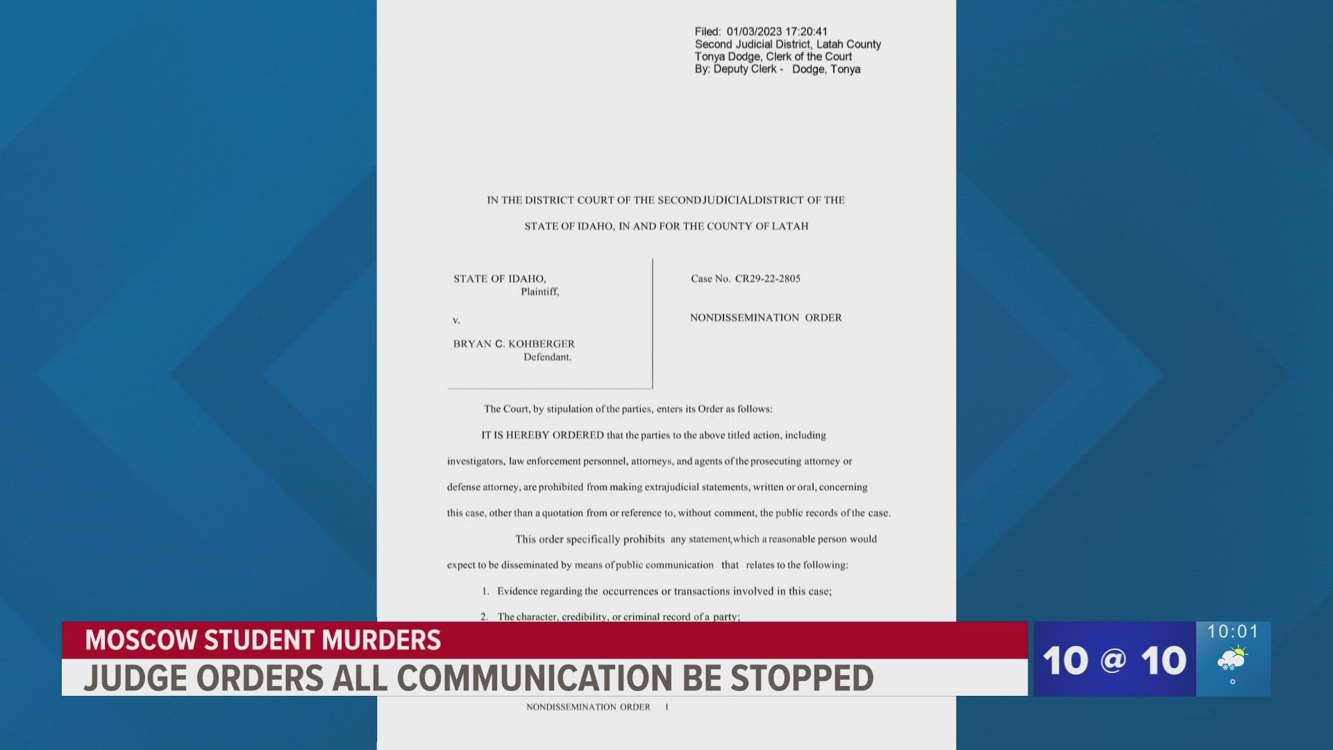 This means investigators, law enforcement personnel, attorneys and agents of both attorneys can no longer communicate to the public and media on the case.