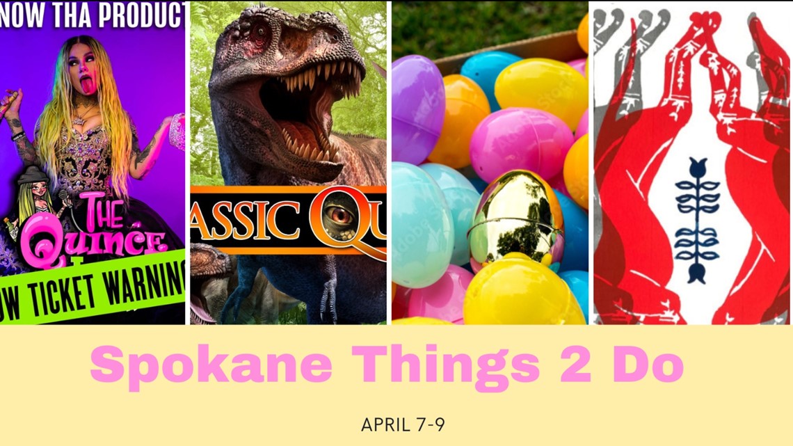 Things 2 Do In Spokane On April | Krem.com