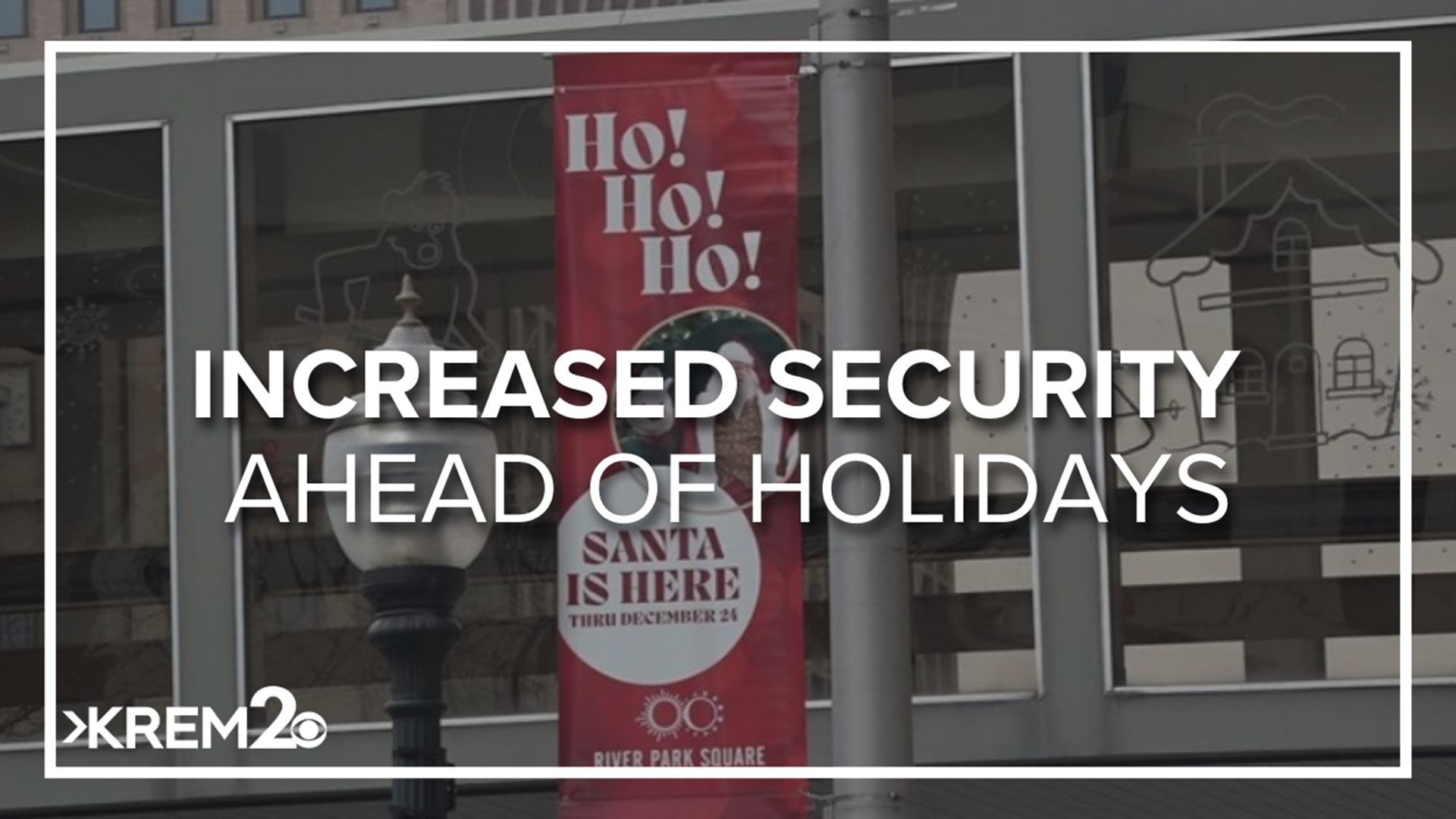 The focus on increased security is all part of a new program to keep Spokane safe during the holidays.