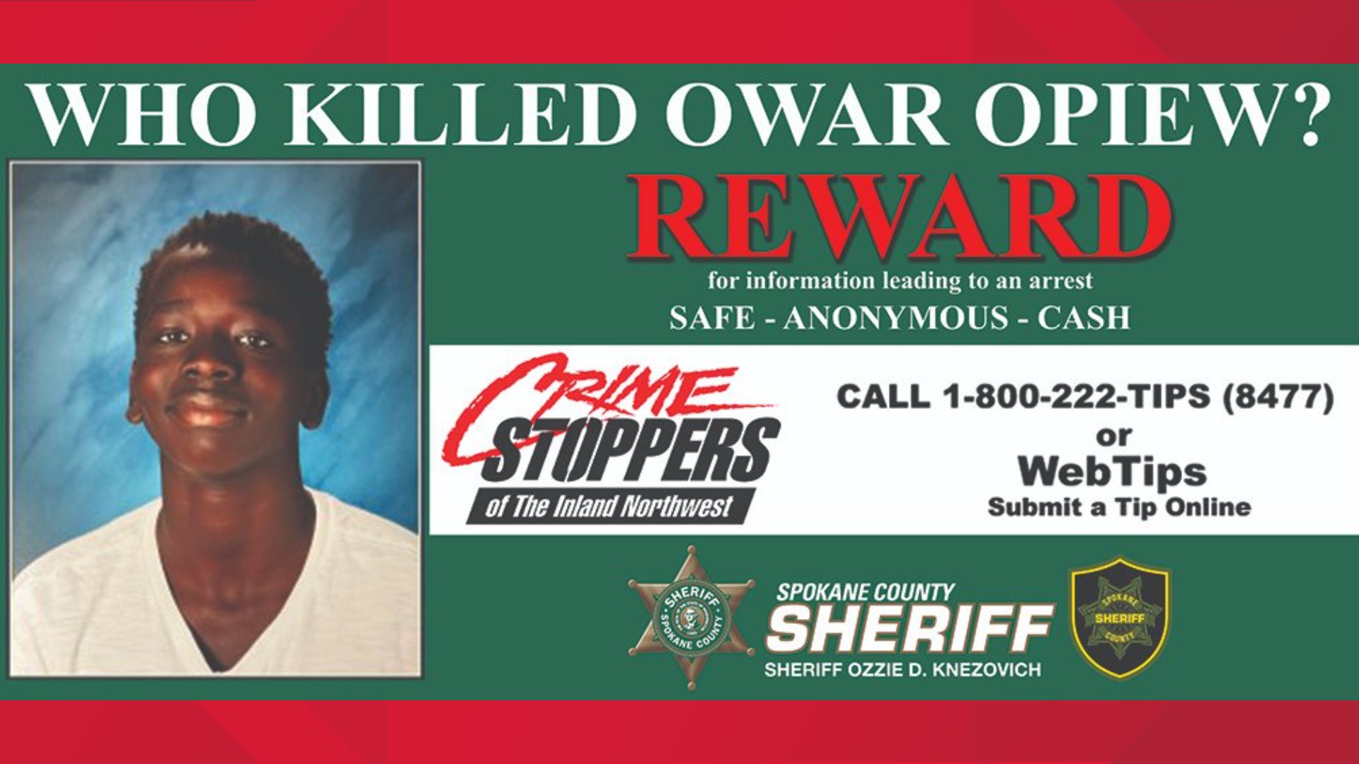 Crime Stoppers is still offering a reward for information that will help solve this crime and bring justice to Opiew's family more than a year after his death.