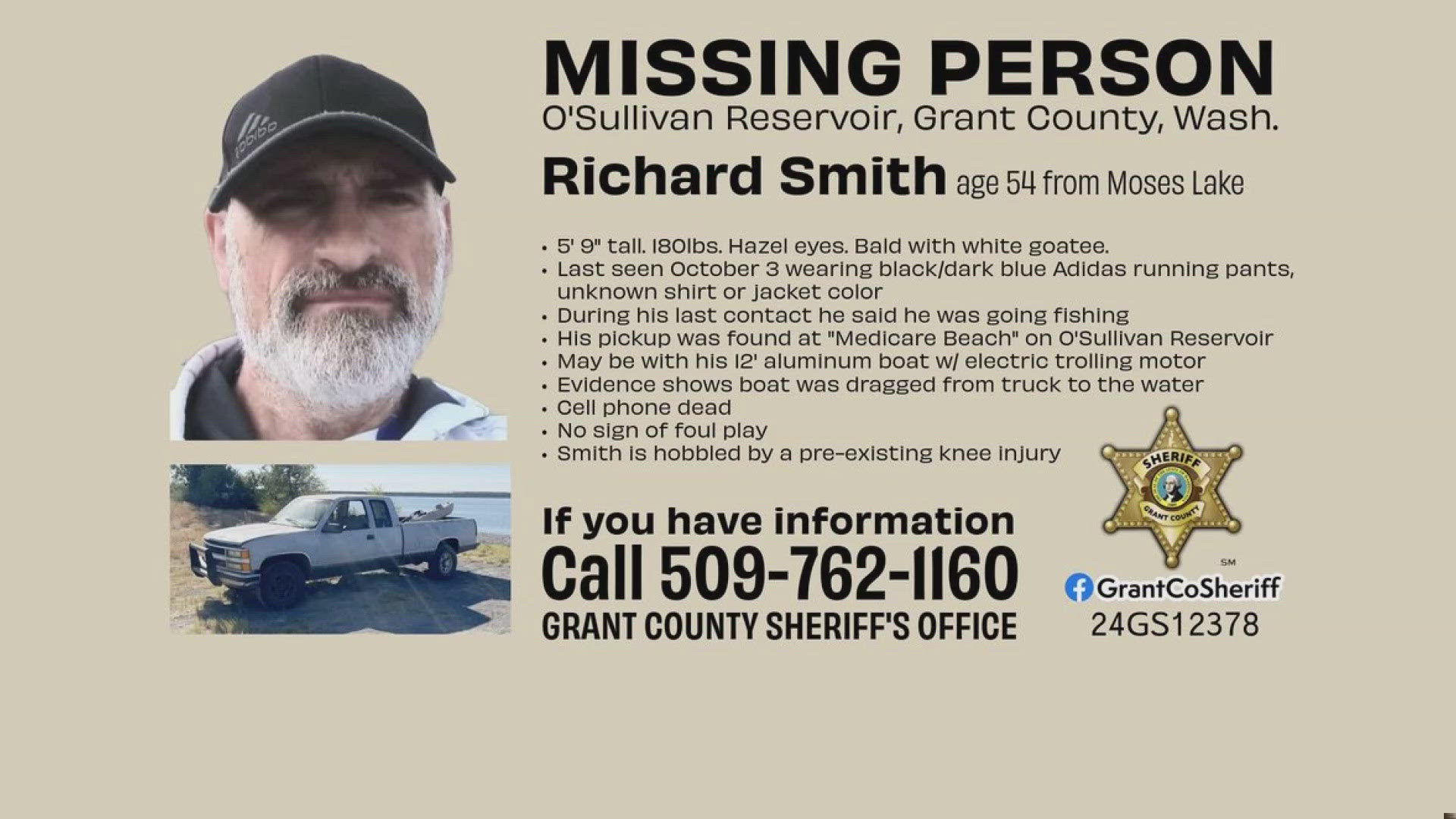 Moses Lake resident Richard Smith, 54, has been missing since October 3 after he left to go fishing and never returned.