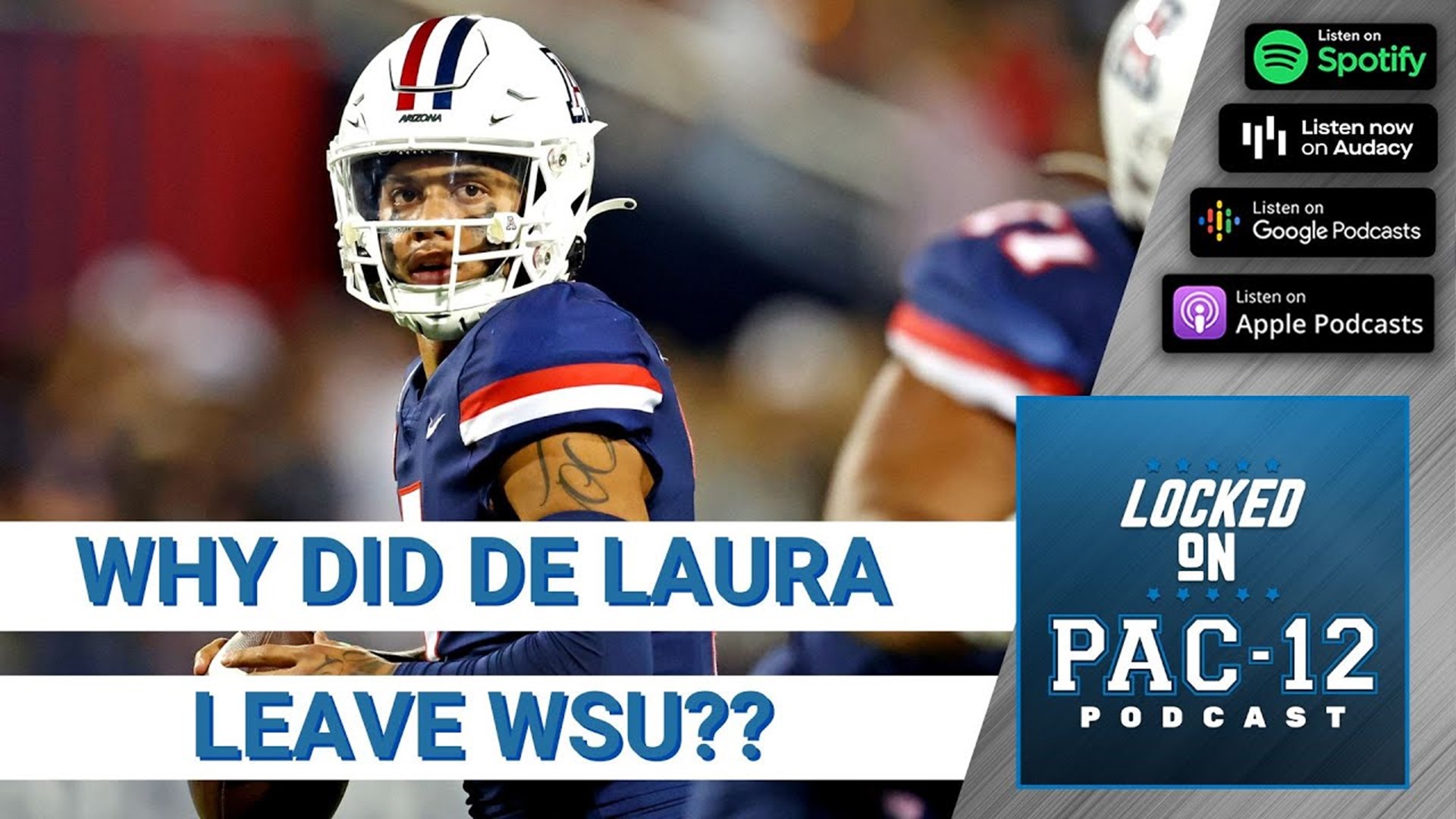 How did Jayden de Laura come to leave Washington State for Arizona so  quickly? l Locked on Pac-12