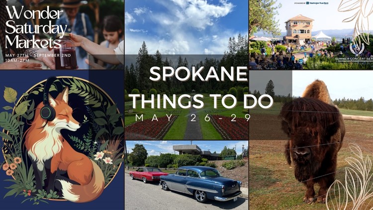 Things 2 Do | Events happening in Spokane from May 26-29