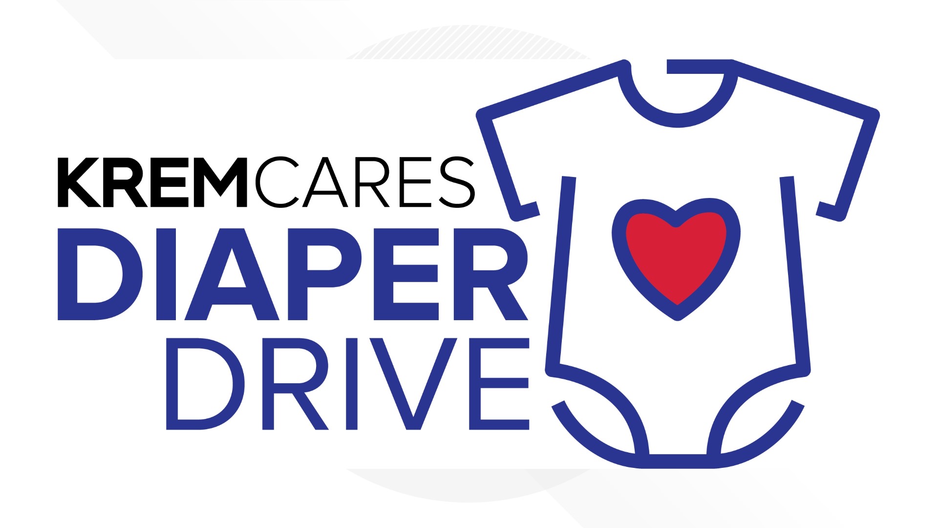 KREM Cares Diaper Drive FAQ 2023