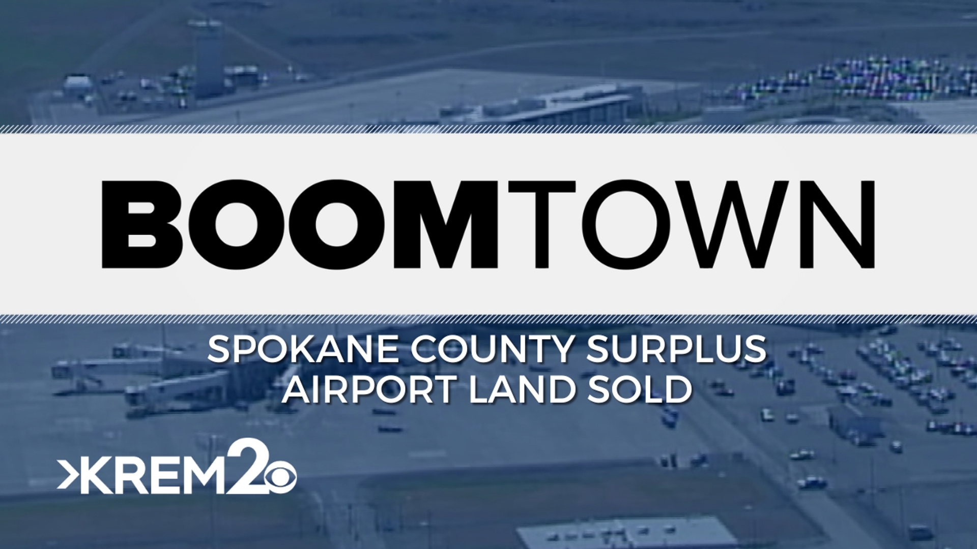 Spokane County approves sale of surplus airport land | krem.com