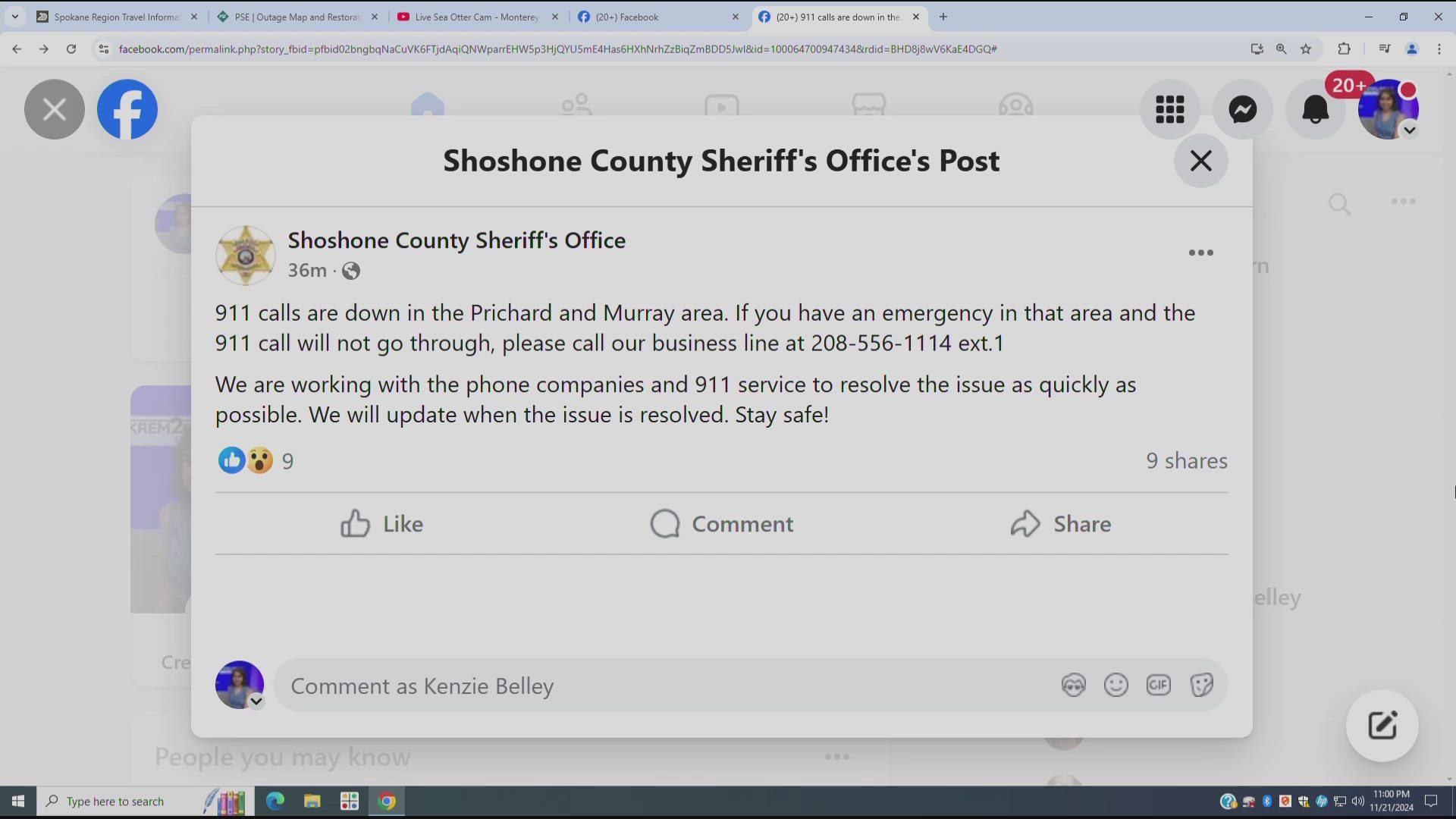 The Shoshone County Sheriff's Office says to call (208) 556-1114 for anyone near Murray and Prichard experiencing an emergency.