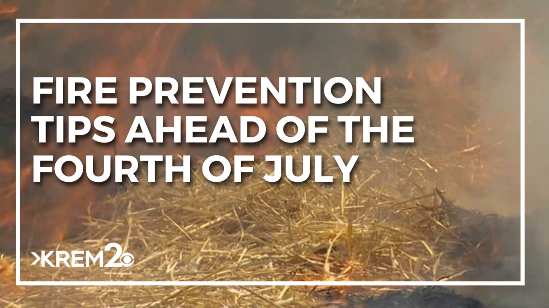 dnr-issues-fire-prevention-tips-ahead-of-fourth-of-july-krem