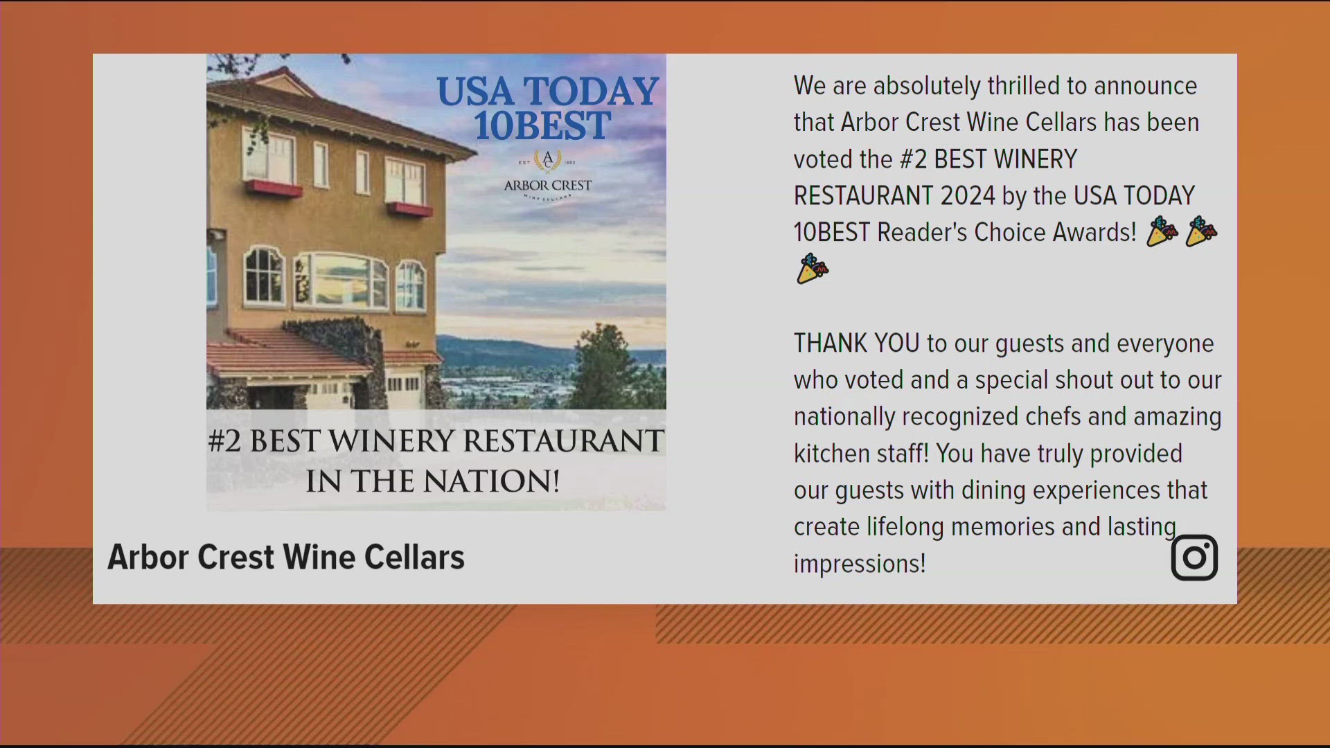 Local winery, Arbor Crest Wine Cellars, was voted the second best winery restaurant in the US by USA Today.