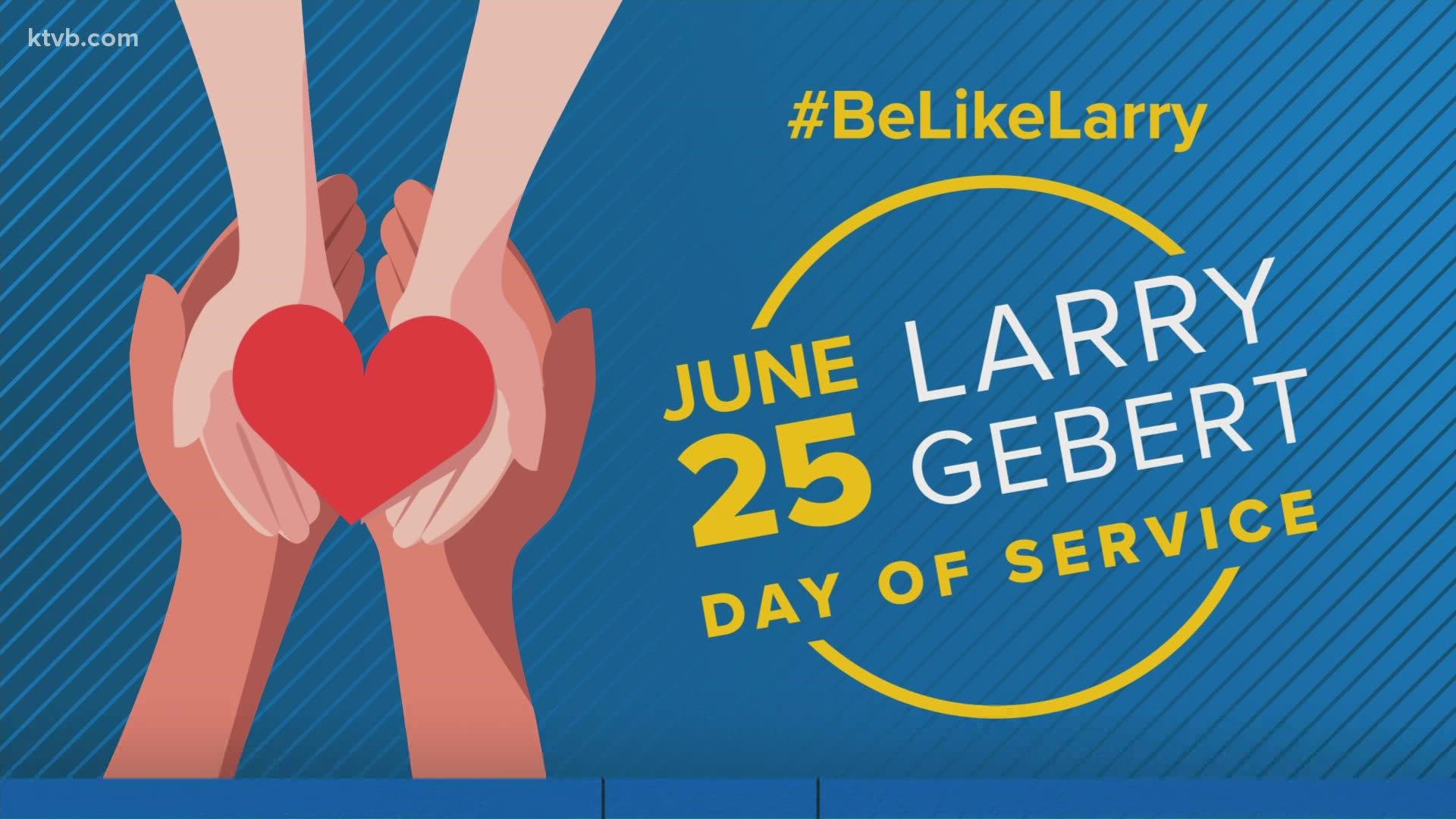 June 25 has been proclaimed Larry Gebert Day of Service in honor of our late friend, colleague, and community champion.