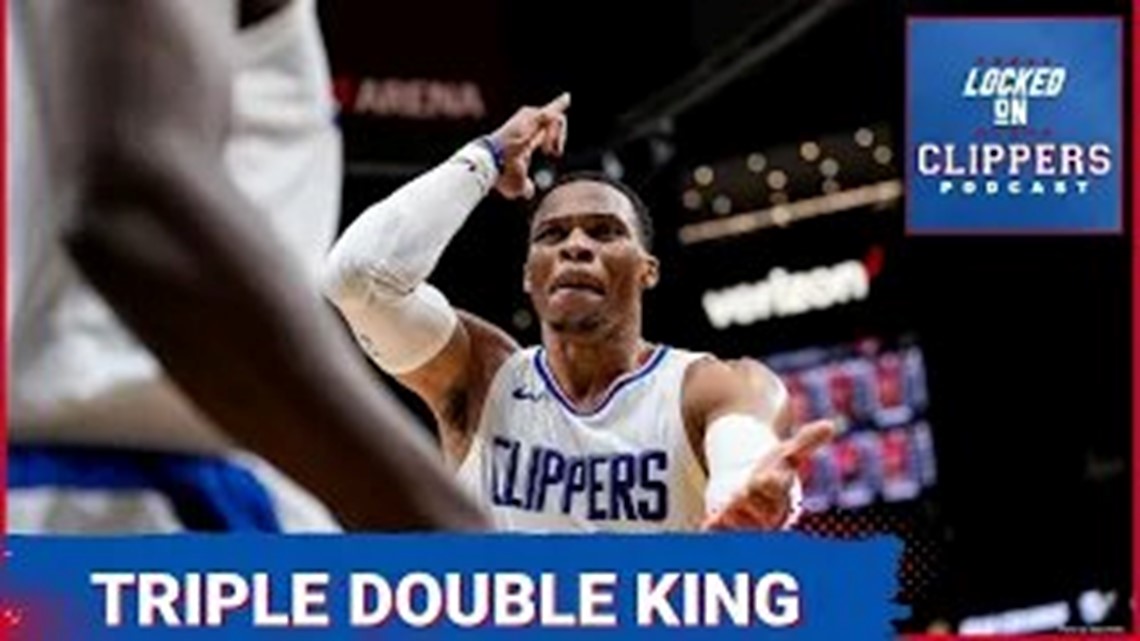 How Russell Westbrook's Triple Double Helped The LA Clippers Clinch The ...