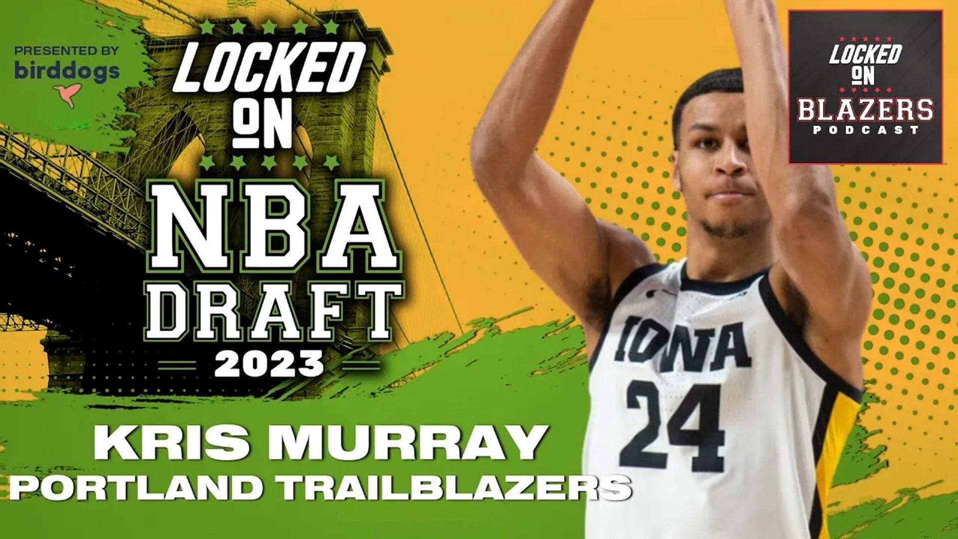 Why the Portland Trail Blazers selected Kris Murray in the first round of the NBA Draft