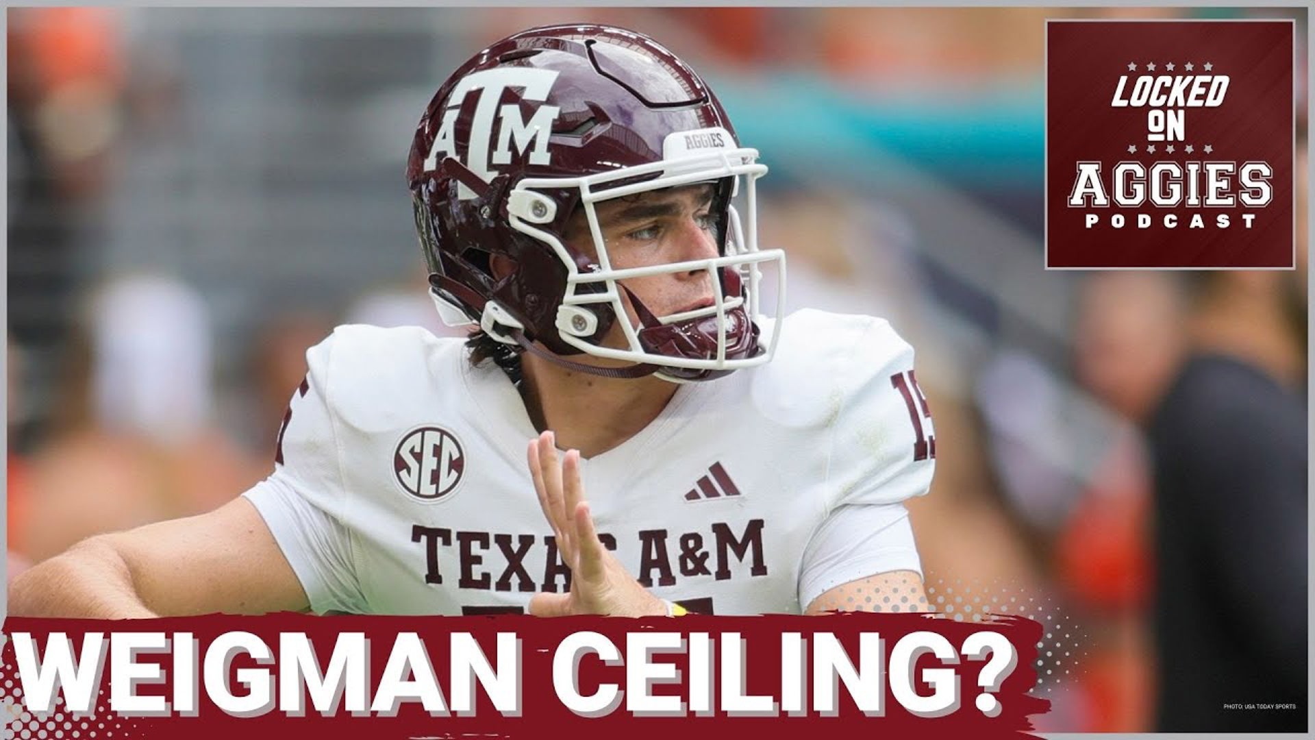 On today's episode of Locked On Aggies, host Andrew Stefaniak talks about the ceiling and floor for Texas A&M quarterback Conner Weigman.