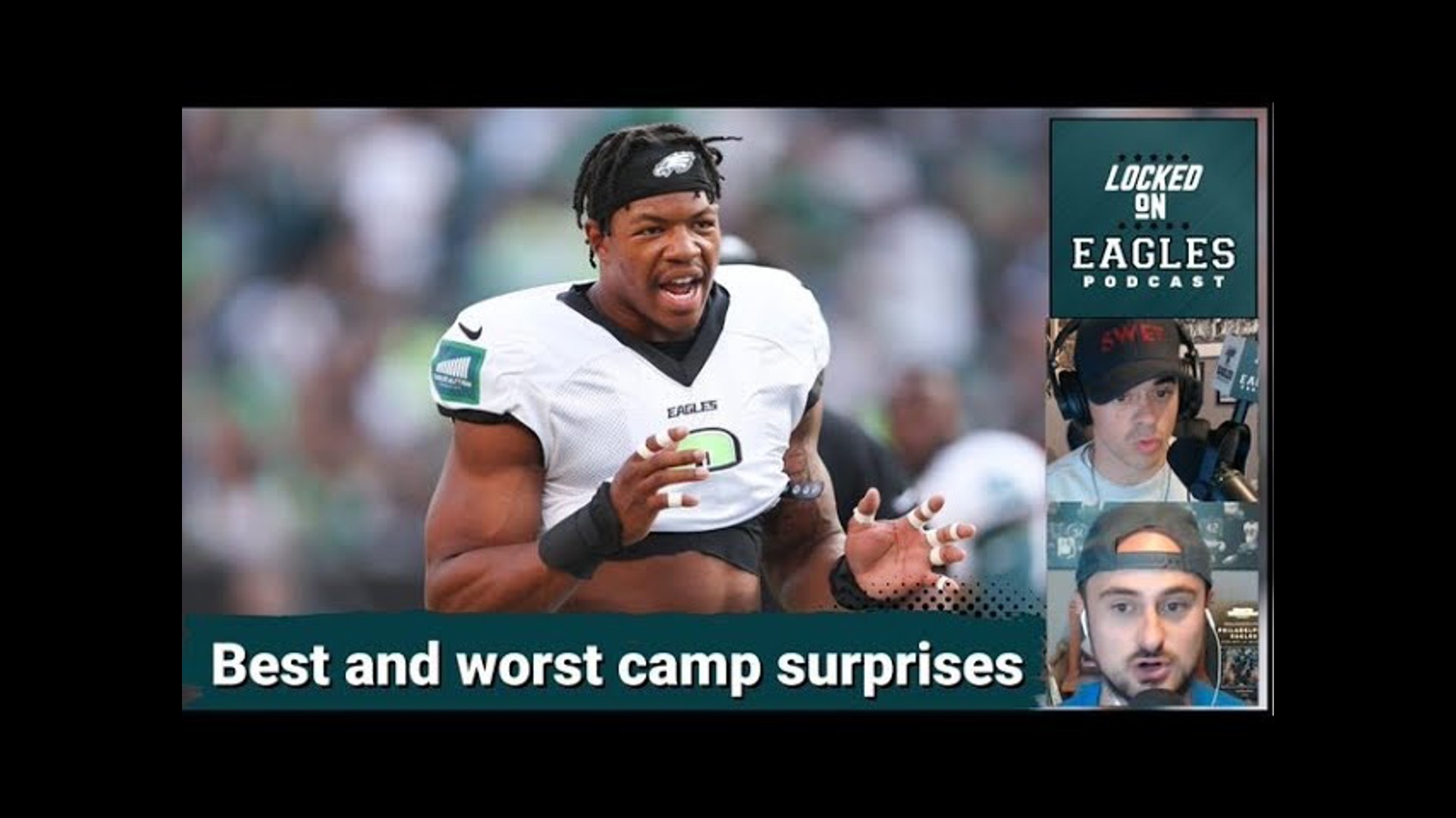 Who have been the best and worse surprises of Philadelphia Eagles training camp?