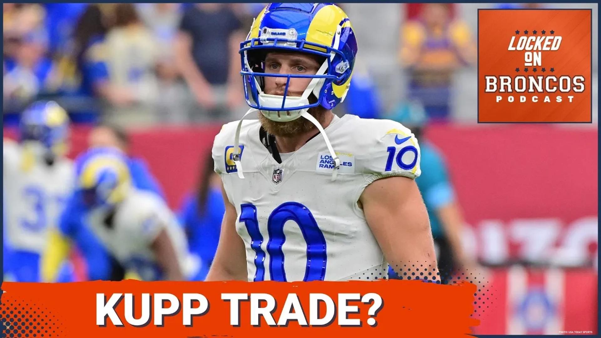 Should the Denver Broncos pursue a potential trade for Los Angeles Rams WR Cooper Kupp?