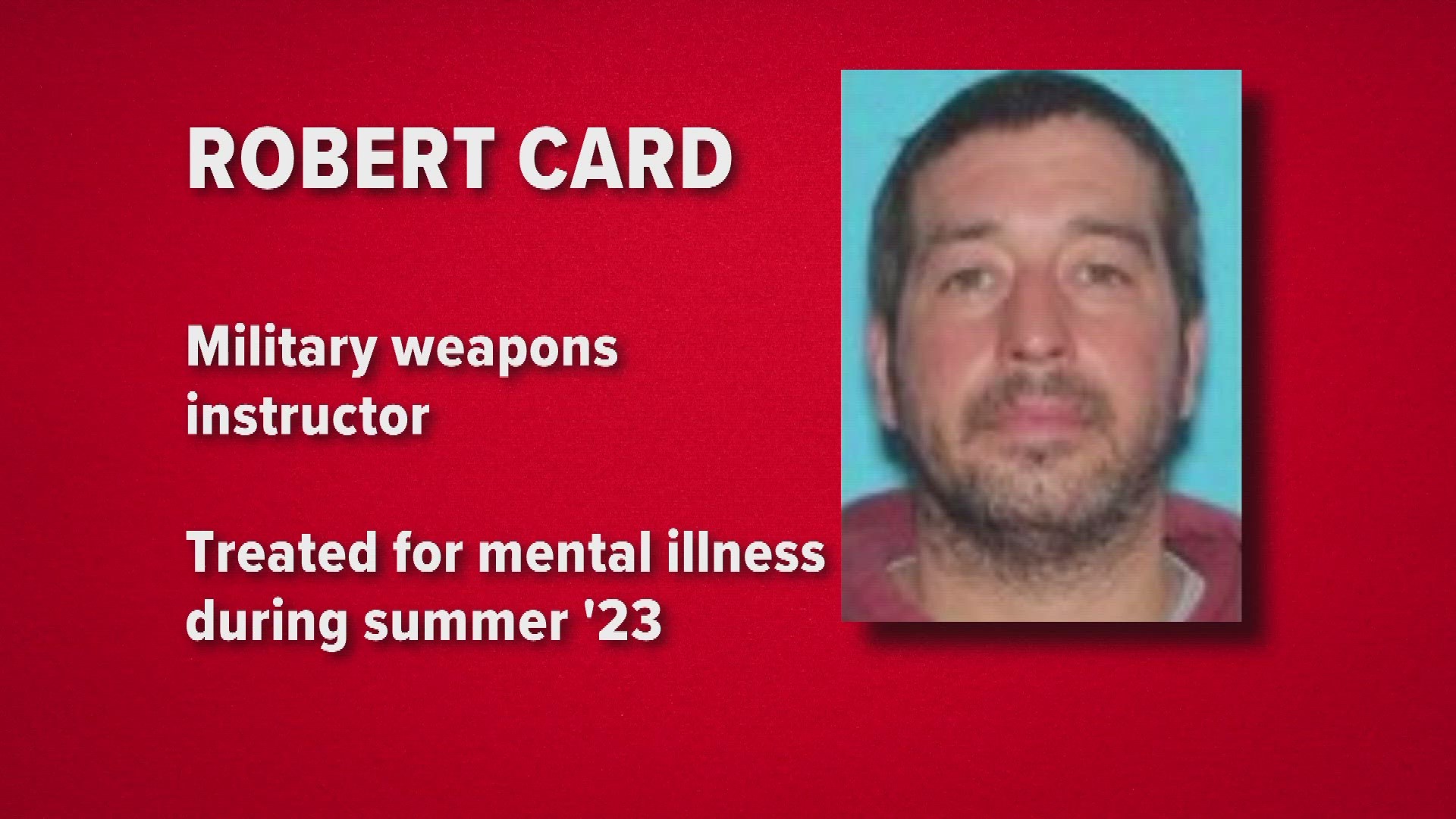 Who is Robert Card, suspect in Lewiston mass shooting? | krem.com