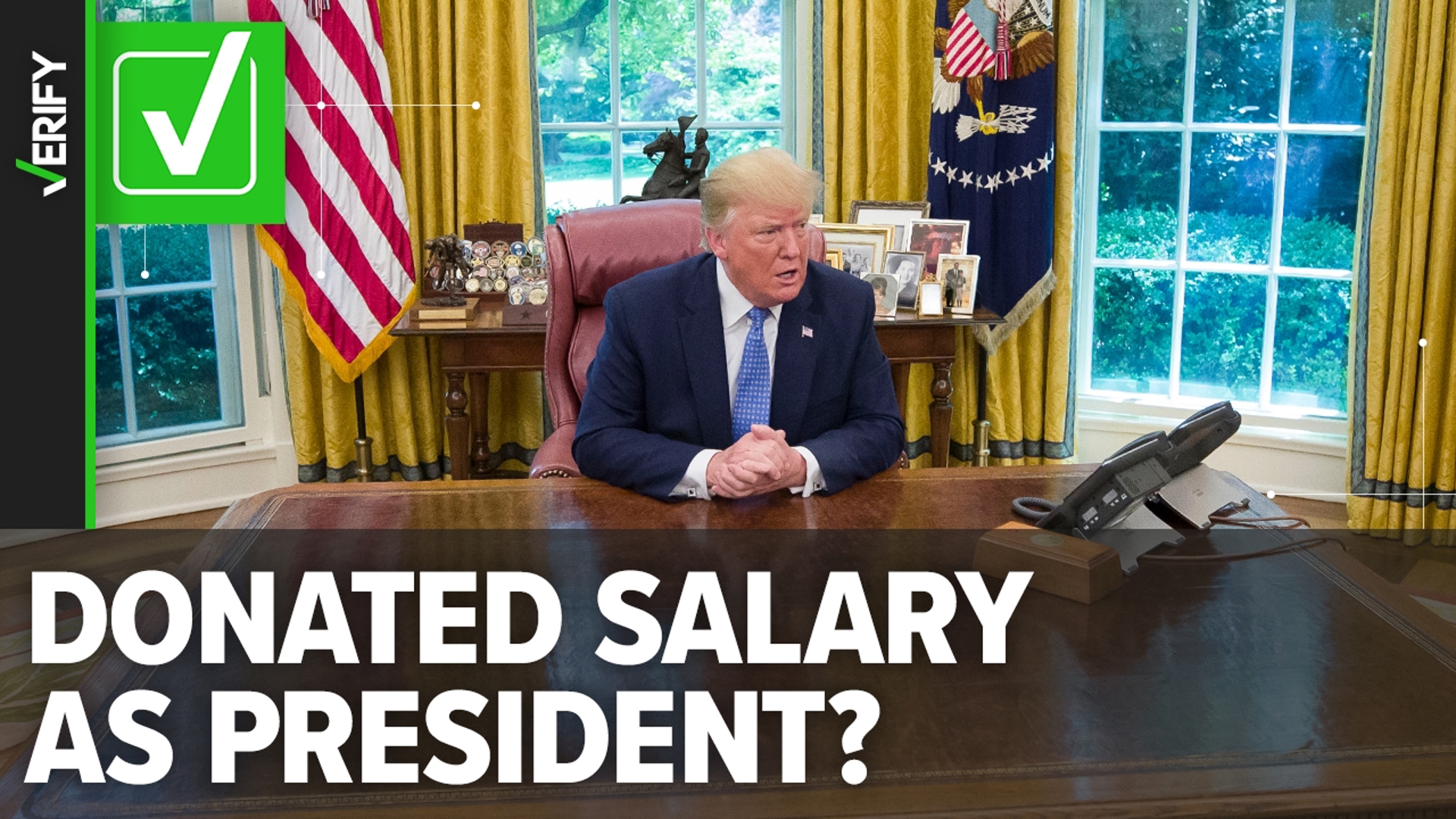 Donald Trump said he would forgo his salary while president and donate the money instead. VERIFY readers asked if he fulfilled that promise. Here’s what we found.