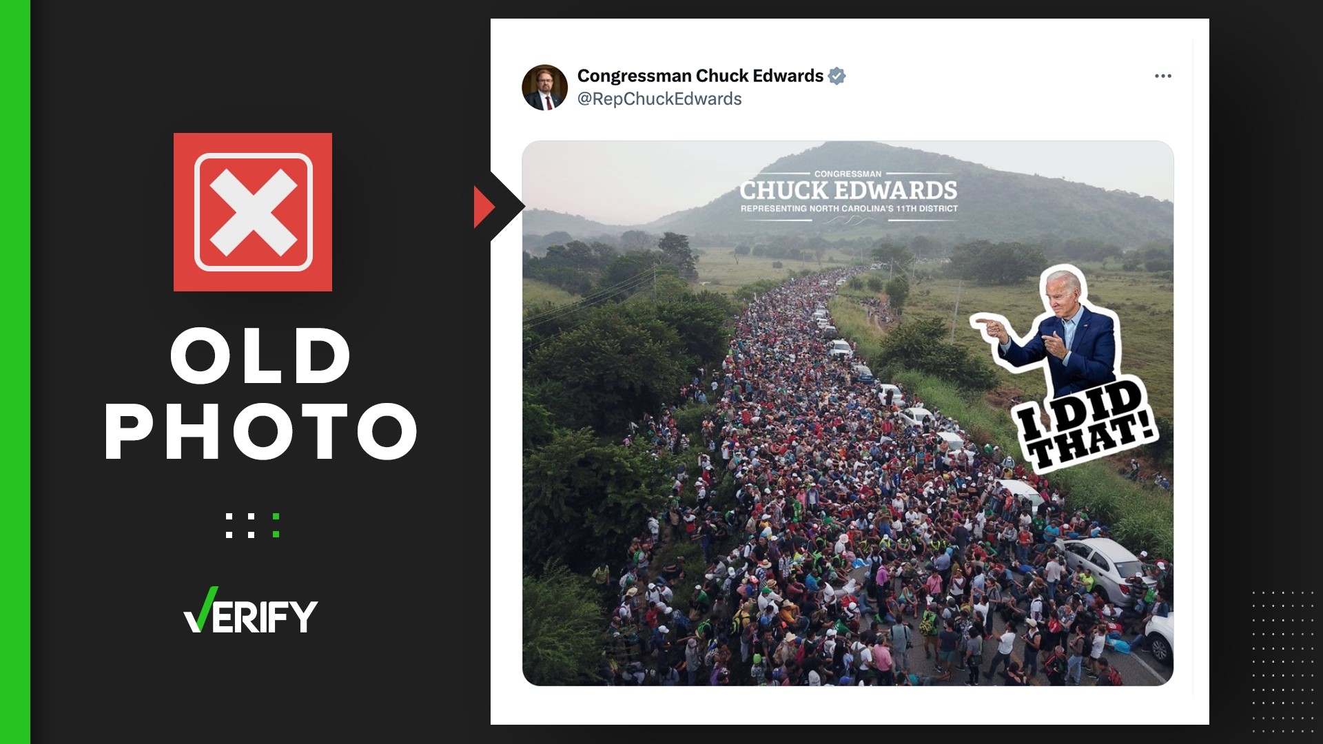 A photo shared by Rep. Chuck Edwards (R-N.C.) appearing to show a migrant caravan includes an “I Did That” Biden meme. But the photo predates Biden’s presidency.