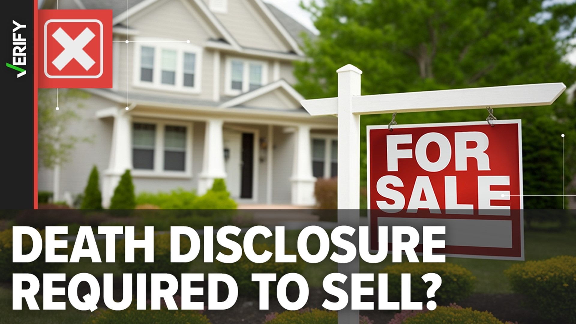 On social media, posts have said in the U.S., home sellers may be required to tell buyers if someone had previously died in the home for sale. Is this true?